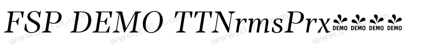 FSP DEMO TTNrmsPrx字体转换 FSP DEMO TTNrmsPrx字体转换